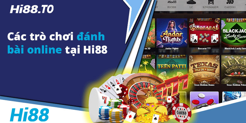 game bài chất lượng - nhà cái Hi88 có uy tín