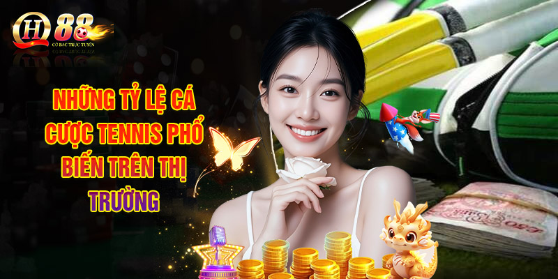 Cá Cược Tennis Tại QH88 - Bộ Môn Mới Lạ, Cực Cuốn Hút 2 Những Tỷ Lệ Cá Cược Tennis Phổ Biến Trên Thị Trường