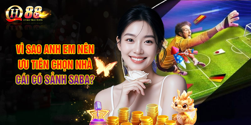 SABA Sport- Thiên Đường Giải Trí Số 1 Của Cộng Đồng Bet Thủ 3 Vì Sao Anh Em Nên Ưu Tiên Chọn Nhà Cái Có Sảnh SABA?